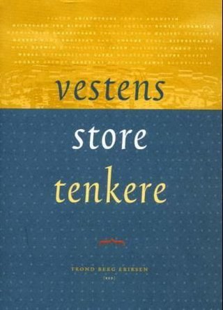 "Vestens store tenkere fra Platon til våre dager" av Trond Berg Eriksen