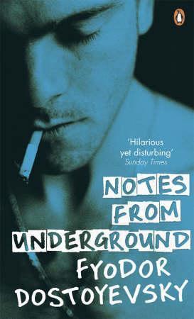 "Notes from underground" av Fjodor Mikhajlovitsj Dostojevskij