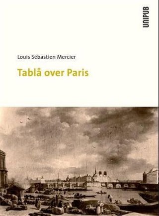 "Tablå over Paris" av Louis Sébastien Mercier