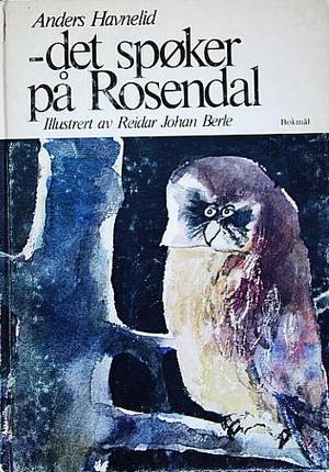 "Det spøker på Rosendal" av Anders Havnelid