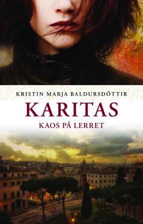 "Karitas - kaos på lerret" av Kristín Marja Baldursdóttir