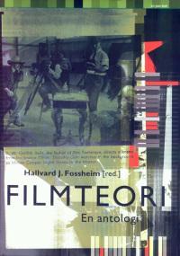 "Filmteori - en antologi" av Hallvard J. Fossheim