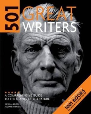 501 great writers - a comprehensive guide to the giants of literature