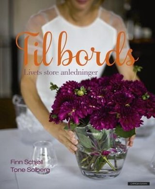 Til bords - livets store anledninger