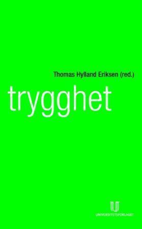 "Trygghet" av Thomas Hylland Eriksen