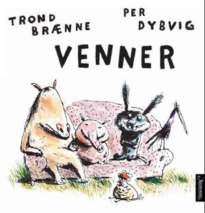 "Venner" av Trond Brænne