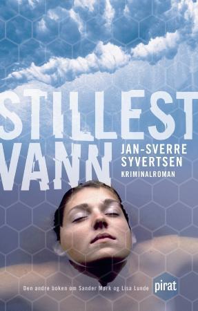 "Stillest vann - kriminalroman" av Jan-Sverre Syvertsen