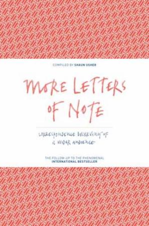 "More letters of note" av Shaun Usher