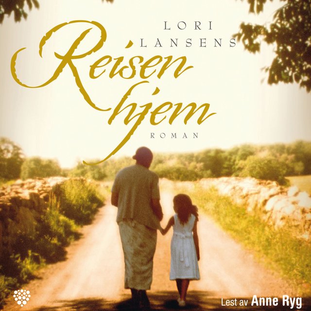 "Reisen hjem" av Lori Lansens