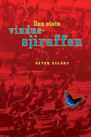 "Den siste vindussjiraffen" av Péter Zilahy