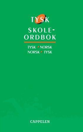 Tysk skoleordbok - tysk-norsk, norsk-tysk