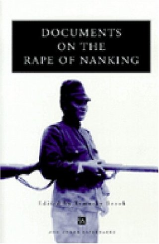 "Documents on the Rape of Nanking (Ann Arbor Paperbacks)" av Timothy Brook