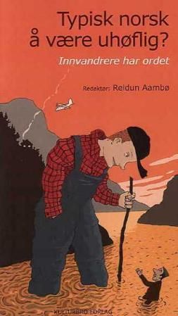 Typisk norsk å være uhøflig? - innvandrere har ordet