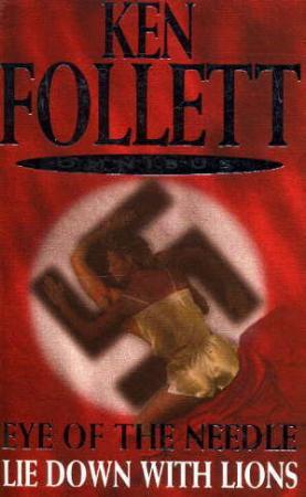 "Eye of needle ; Lie down with lions" av Ken Follett