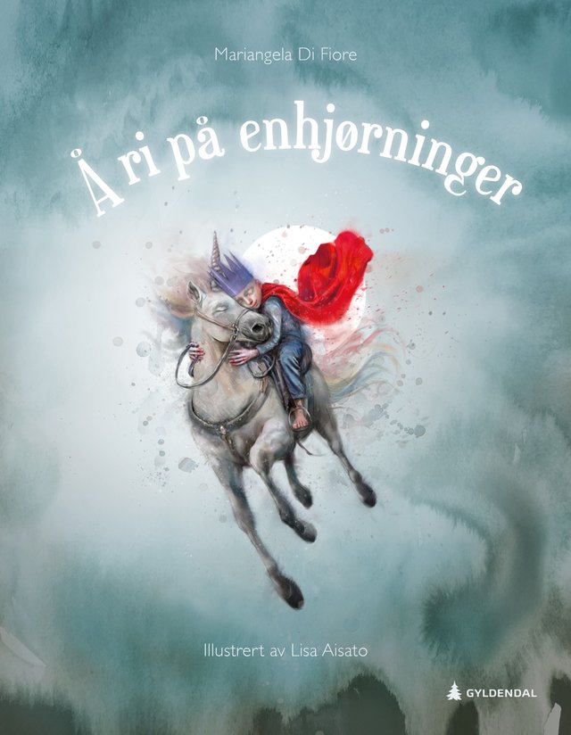 "Å ri på enhjørninger" av Mariangela Di Fiore