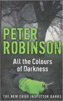"All the colours of darkness" av Peter Robinson