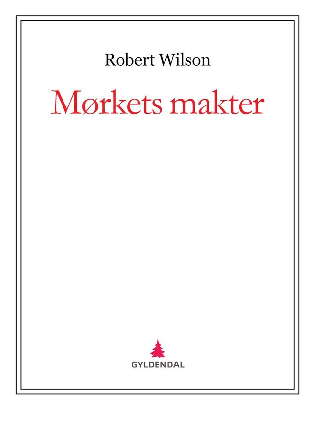 "Mørkets makter" av Robert Wilson