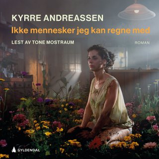 "Ikke mennesker jeg kan regne med roman" av Kyrre Andreassen