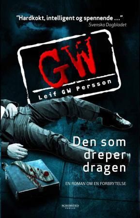 "Den som dreper dragen - en roman om en forbrytelse" av Leif G.W. Persson