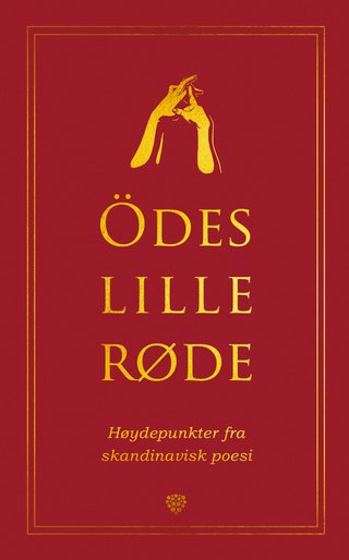 "Ödes lille røde høydepunkter fra skandinavisk poesi" av Öde S. Nerdrum