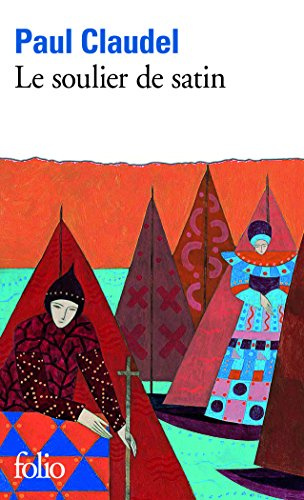 Le Soulier De Satin (Folio Series - No.774) (French Edition)