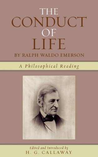 The Conduct of Life - By Ralph Waldo Emerson