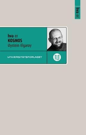 "Hva er kosmos" av Øystein Elgarøy