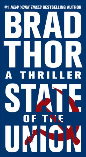 "State of the Union (Scot Harvath, Book 3)" av Brad Thor