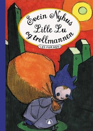 "Lille Lu og trollmannen Bulibar" av Svein Nyhus