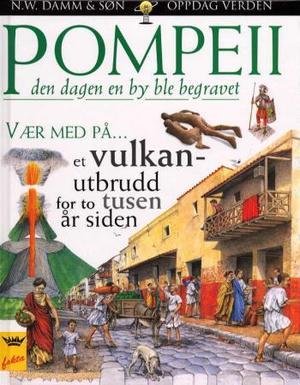 "Pompeii - den dagen en by ble begravd" av Melanie Rice
