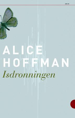 "Isdronningen" av Alice Hoffman