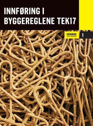 "Innføring i byggereglene TEK17" av Anders Kirkhus