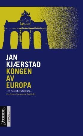 "Kongen av Europa roman" av Jan Kjærstad