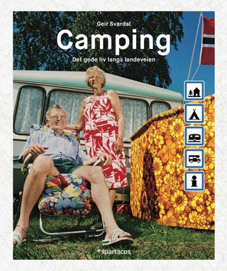 Camping - det gode liv langs landeveien