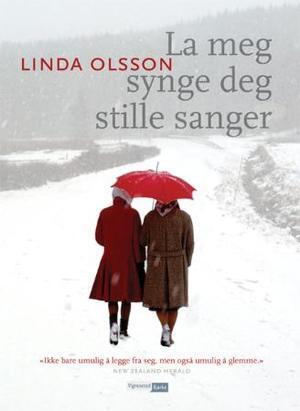"La meg synge deg stille sanger" av Linda Olsson