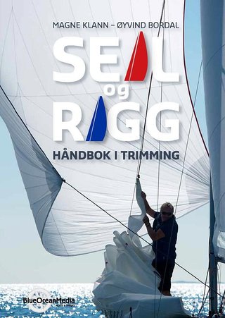 Seil og rigg - håndbok i trimming
