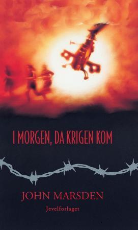 "I morgen, da krigen kom" av John Marsden