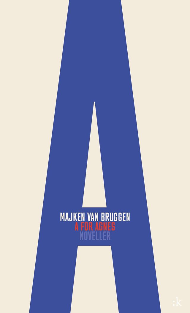 "A for Agnes - fortellinger" av Majken van Bruggen