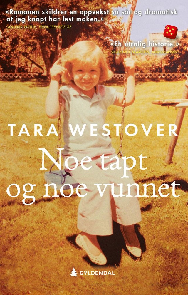 "Noe tapt og noe vunnet" av Tara Westover