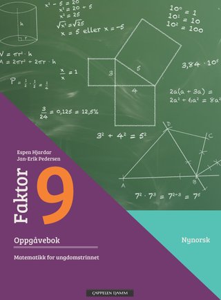 Faktor 9 - oppgåvebok : matematikk for ungdomstrinnet