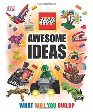 "LEGO Awesome Ideas" av Daniel Lipkowitz