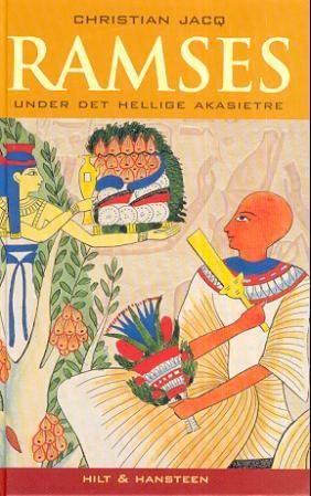 Ramses - under det hellige akasietre : roman