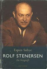 "Rolf Stenersen - en biografi" av Espen Søbye
