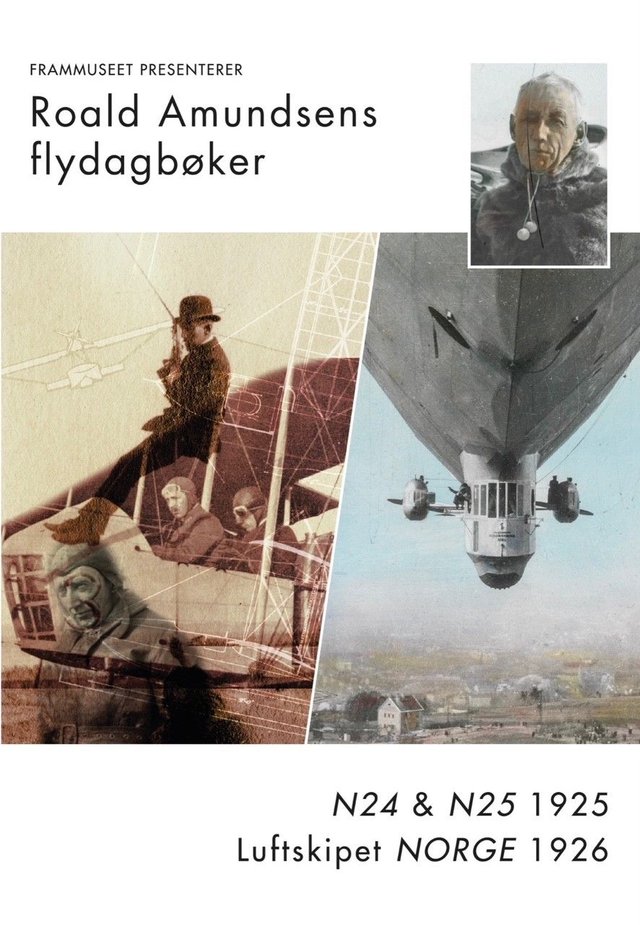 "Roald Amundsens flydagbøker - 1924 - 1926" av Geir O. Kløver