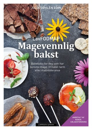 Magevennlig bakst - bakeboken for deg som har sensitiv mage, irritabel tarm eller matintoleranser
