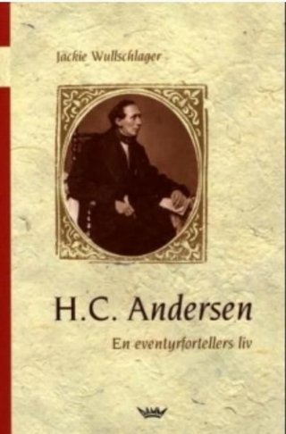 Hans Christian Andersen - en eventyrfortellers liv