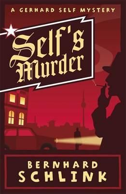 Self's murder - a Gerhard Self mystery