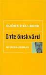 "Inte önskvärd" av Björn Hellberg