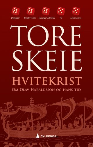 "Hvitekrist om Olav Haraldsson og hans tid" av Tore Skeie