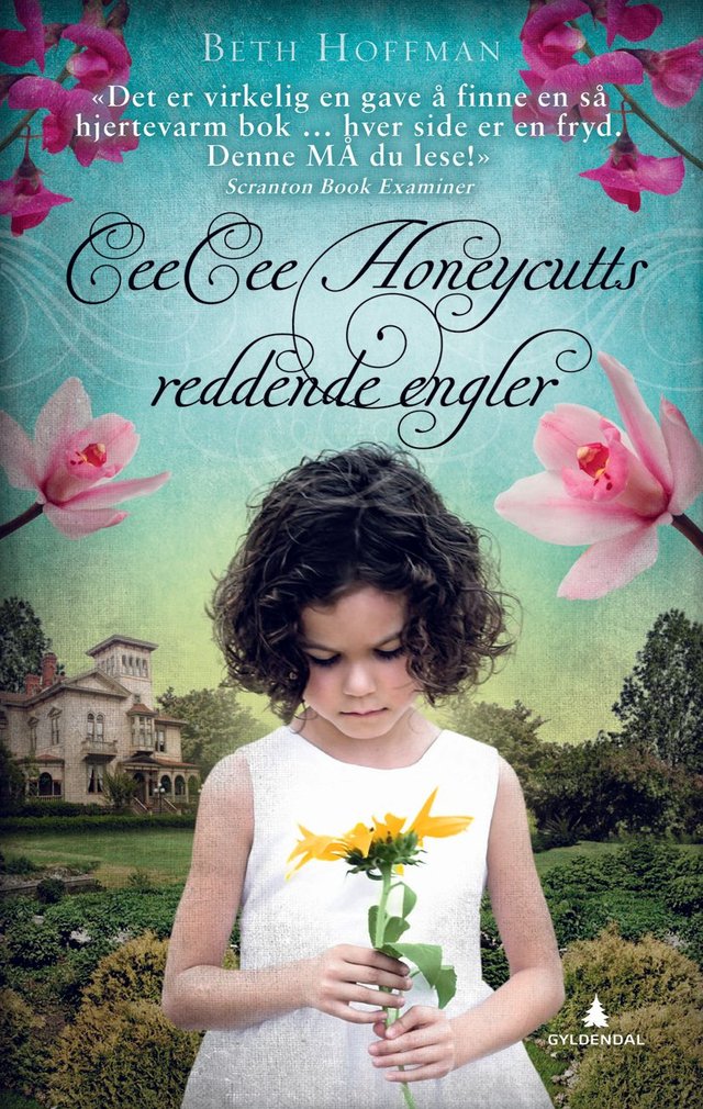 "CeeCee Honeycutts reddende engler" av Beth Hoffman